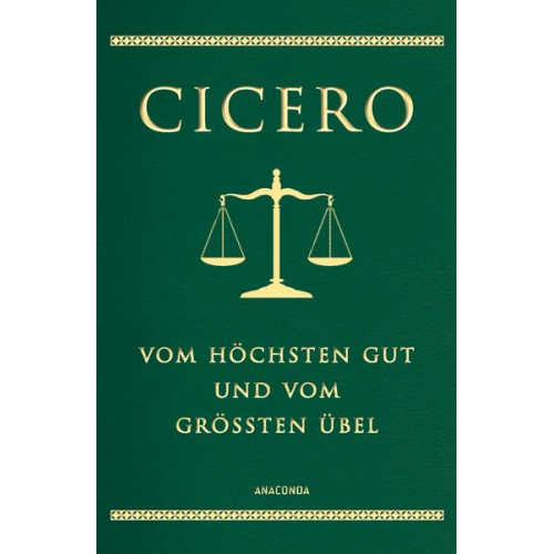 Marcus Tullius Cicero - Vom höchsten Gut und vom größten Übel