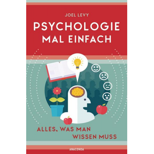 Joel Levy - Psychologie mal einfach (für Einsteiger, Anfänger und Studierende)