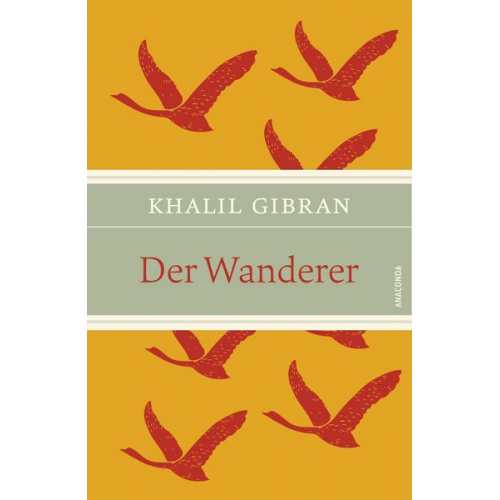 Khalil Gibran - Der Wanderer