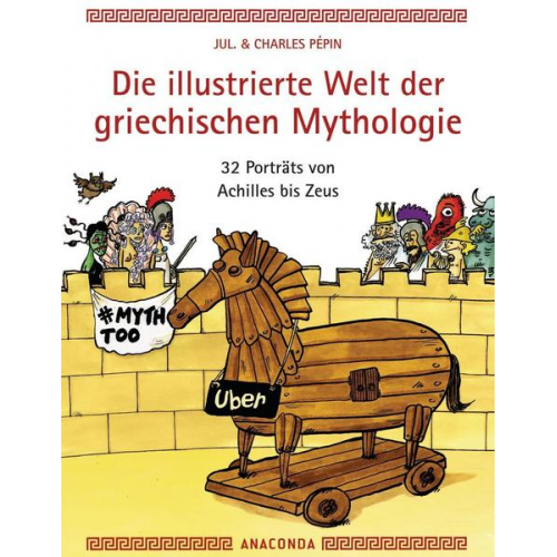 Charles Pépin - Die illustrierte Welt der griechischen Mythologie