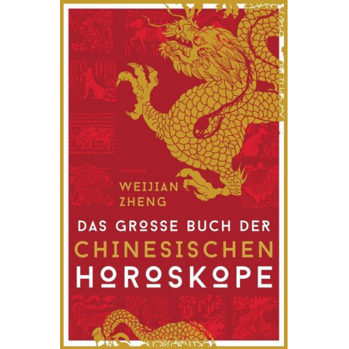 Weijian Zheng - Das große Buch der chinesischen Horoskope