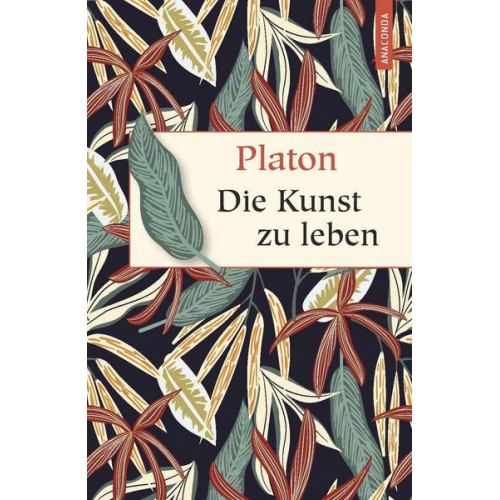 Platon - Die Kunst zu leben