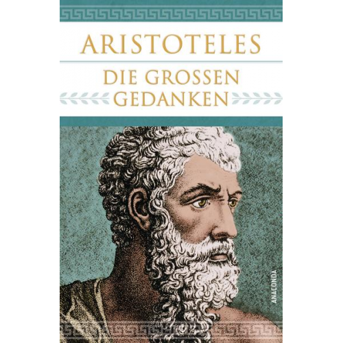 Aristoteles - Aristoteles - Die großen Gedanken