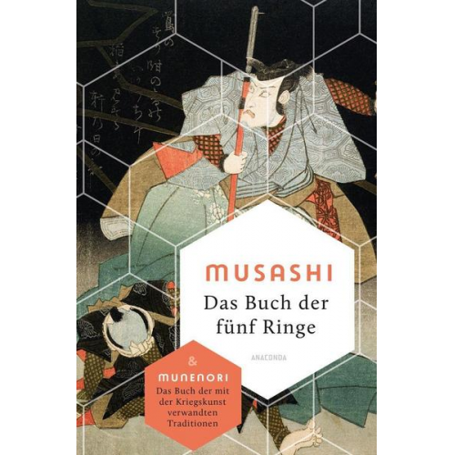 Miyamoto Musashi & Yagyu Munenori - Das Buch der fünf Ringe / Das Buch der mit der Kriegskunst verwandten Traditionen