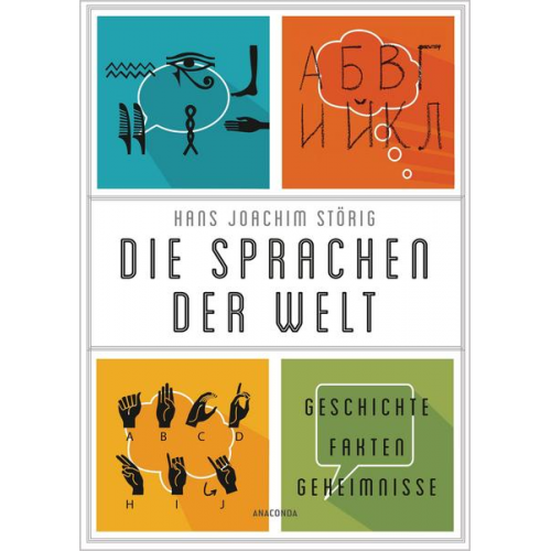 Hans Joachim Störig - Die Sprachen der Welt. Geschichte. Fakten. Geheimnisse