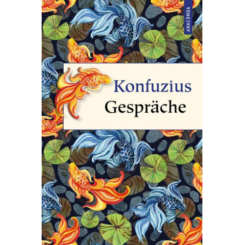 Konfuzius - Konfuzius Gespräche