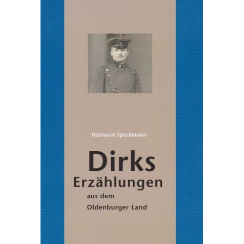 Hermann Speckmann - Dirks Erzählungen aus dem Oldenburger Land
