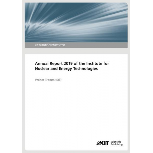 Annual Report 2019 of the Institute for Nuclear and Energy Technologies