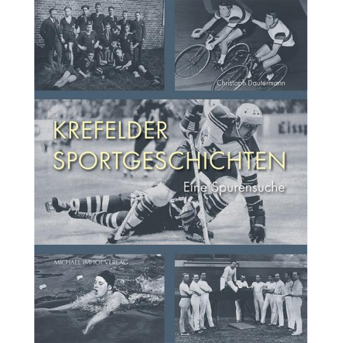 Christoph Dautermann - Krefelder Sportgeschichten