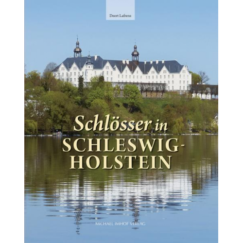 Deert Lafrenz - Schlösser in Schleswig-Holstein