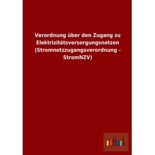 Ohne Autor: Verordnung über den Zugang zu Elektrizitätsverso