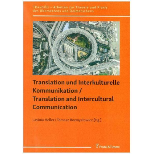 Translation und Interkulturelle Kommunikation / Translation and Intercultural Communication