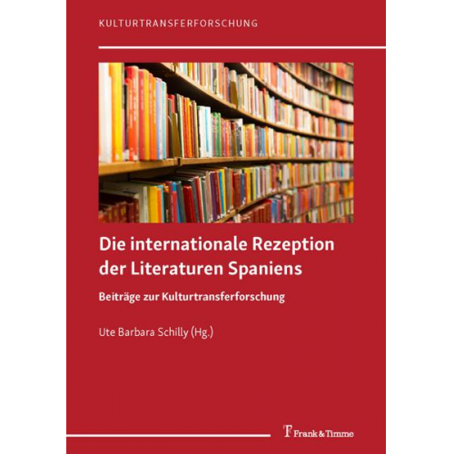 Die internationale Rezeption der Literaturen Spaniens