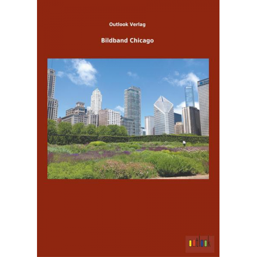 Outlook Verlag - Bildband Chicago