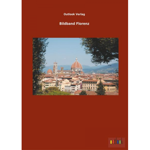 Outlook Verlag - Bildband Florenz