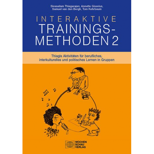 Sivasailam Thiagarajan & Annette Gisevius & Samuel van den Bergh & Tom Kehrbaum - Interaktive Trainingsmethoden 2