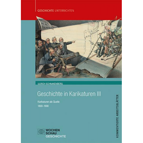 Ulrich Schnakenberg - Geschichte in Karikaturen III