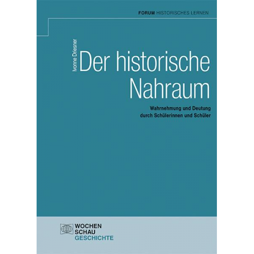 Ivonne Driesner - Der historische Nahraum