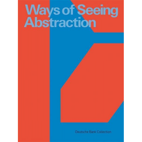 Friedhelm Hütte & Jan Kedves - Ways of Seeing Abstraction