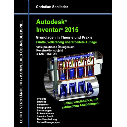 Christian Schlieder - Autodesk Inventor 2015 - Grundlagen in Theorie und Praxis