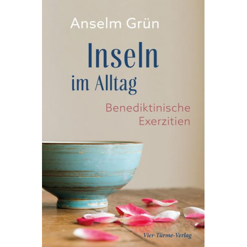 Anselm Grün - Inseln im Alltag