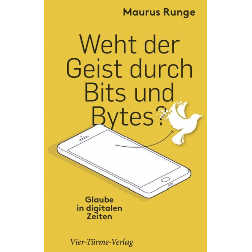 Maurus Runge - Weht der Geist durch Bits und Bytes?