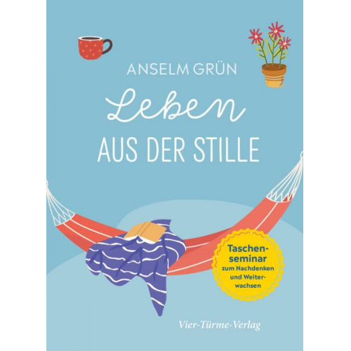 Anselm Grün - Leben aus der Stille