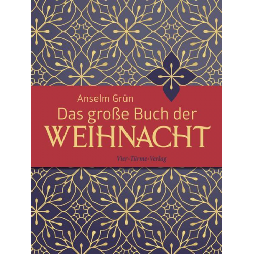 Anselm Grün - Das große Buch der Weihnacht