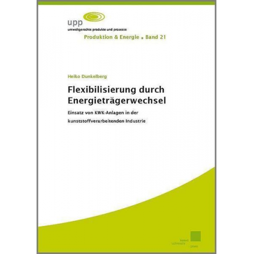 Heiko Dunkelberg - Flexibilisierung durch Energieträgerwechsel