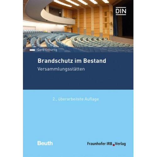 Gerd Geburtig - Brandschutz im Bestand. Versammlungsstätten.