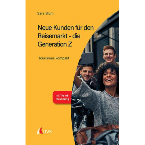 Sara Blum - Neue Kunden für den Reisemarkt – die Generation Z