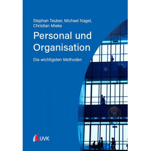 Stephan Teuber & Michael Nagel & Christian Mieke - Personal und Organisation