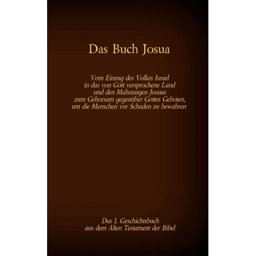 Martin Luther - Das Buch Josua, das 1. Geschichtsbuch aus dem Alten Testament der Bibel