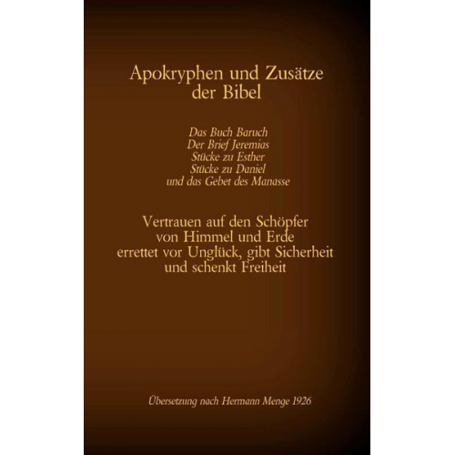 Hermann Menge - Apokryphen und Zusätze der Bibel: Das Buch Baruch, Der Brief Jeremias, Stücke zu Esther, Stücke zu Daniel und das Gebet des Manasse