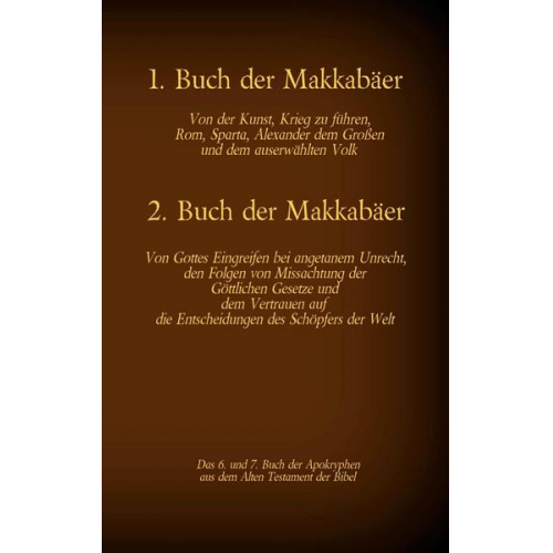 Hermann Menge - Das 1. und 2. Buch der Makkabäer, das 6. und 7. Buch der Apokryphen aus der Bibel