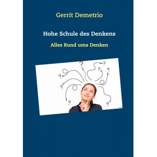 Gerrit Demetrio - Hohe Schule des Denkens