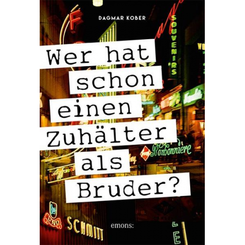 Dagmar Kober - Wer hat schon einen Zuhälter als Bruder?