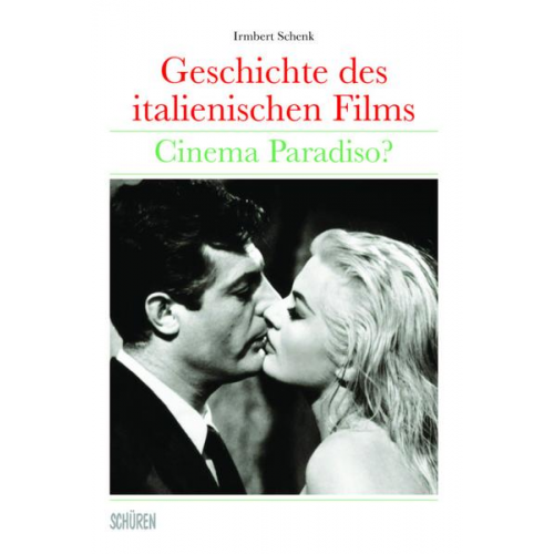 Irmbert Schenk - Geschichte des italienischen Films