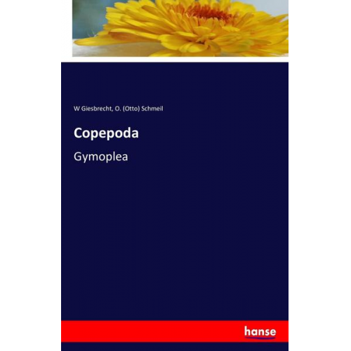 W. Giesbrecht & O. Schmeil - Copepoda