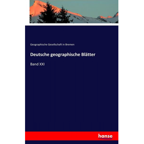 Geographische Gesellschaft in Bremen - Deutsche geographische Blätter