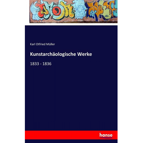 Karl Otfried Müller - Kunstarchäologische Werke