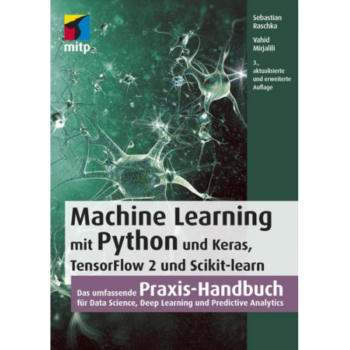 Sebastian Raschka & Vahid Mirjalili - Machine Learning mit Python und Keras, TensorFlow 2 und Scikit-learn