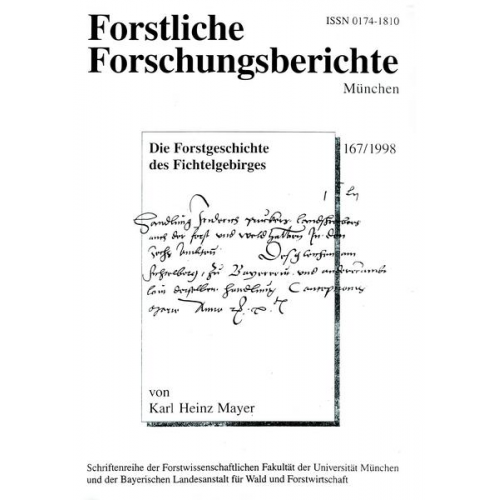 Karl-Heinz Mayer - Die Forstgeschichte des Fichtelgebirges