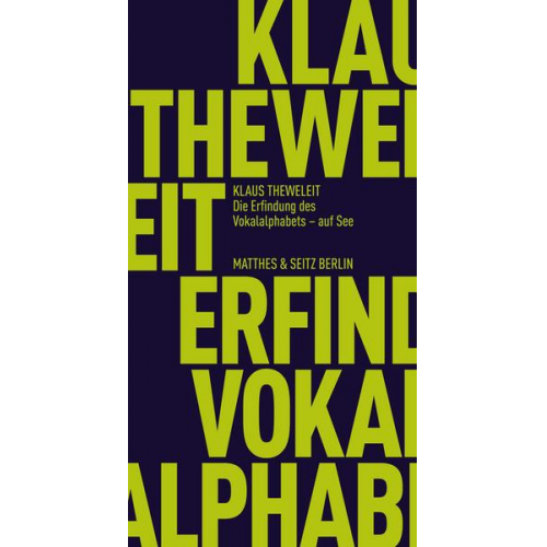 Klaus Theweleit - Die Erfindung des Vokalalphabets – auf See