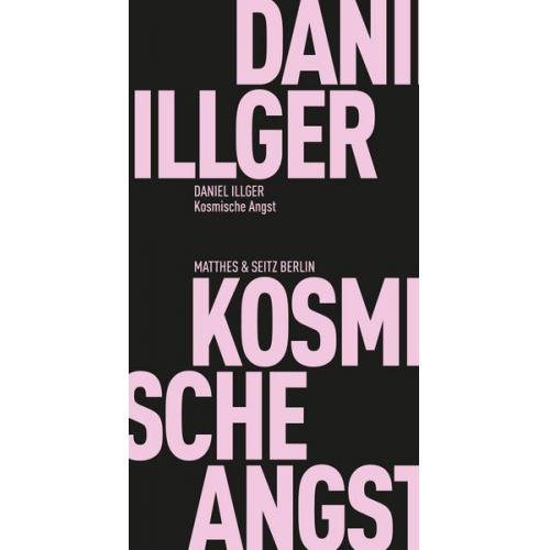 Daniel Illger - Kosmische Angst