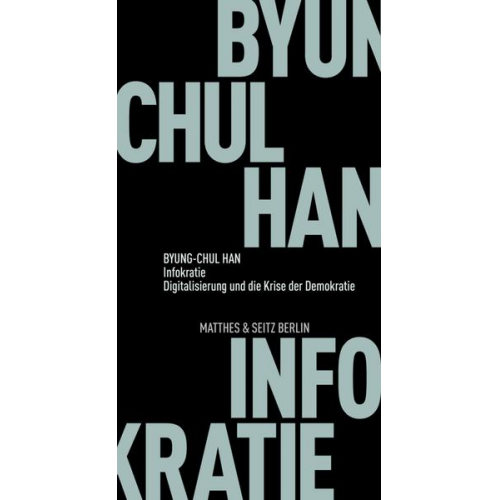 Byung-Chul Han - Infokratie