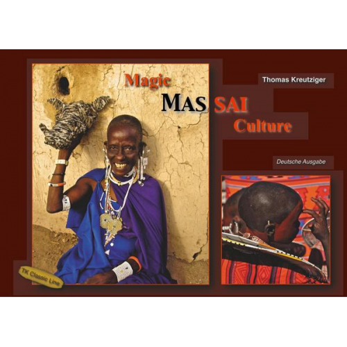 Thomas Kreutziger - Magic Massai Culture