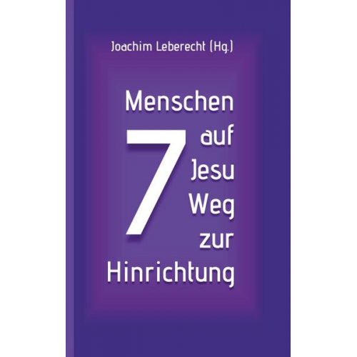 7 Menschen auf Jesu Weg zur Hinrichtung