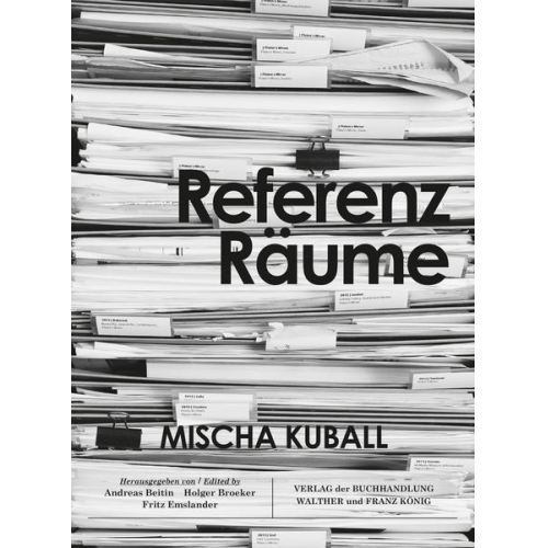 Mischa Kuball. ReferenzRäume