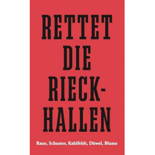 Rettet die Rieckhallen